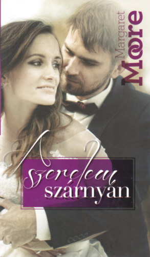 Margaret Moore - A szerelem sz�rny�n