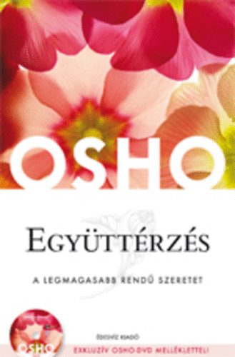 Osho - Egyttrzs