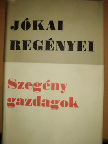 Jókai Mór - Szegény gazdagok