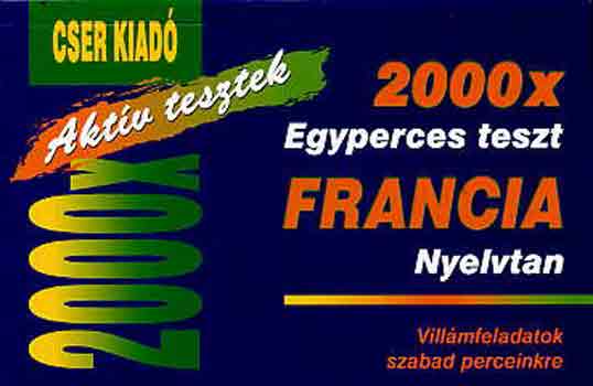 Anne-Sophie Loison - 2000x aktv tesztek (francia)
