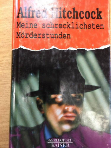 Alfred Hitchcock - Meine Schrecklichsten M�rderstunden