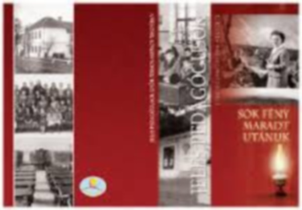 Sok f�ny maradt ut�nunk - Jeles pedag�gusok Gy�r-Moson-Sopron megy�ben