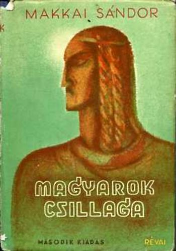 Makkai S�ndor - Magyarok csillaga