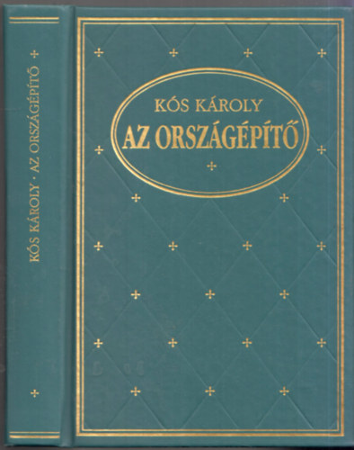 K�s K�roly - Az orsz�g�p�t�