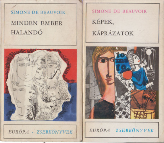Simone de Beauvoir - 2 db Simone De Beauvoir regny: Minden ember haland + Kpek, kprzatok