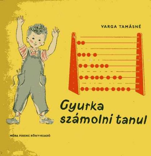 Varga Tam�sn� - Gyurka sz�molni tanul