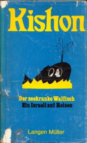 Ephraim Kishon - Der seekranke Walfisch