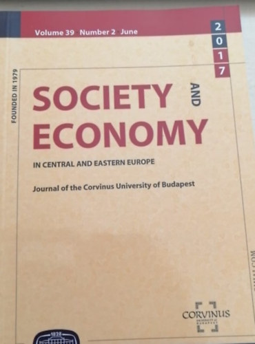 Cski Csaba  (szerk.) - Society and economy in central and eastern Europe 2017/2