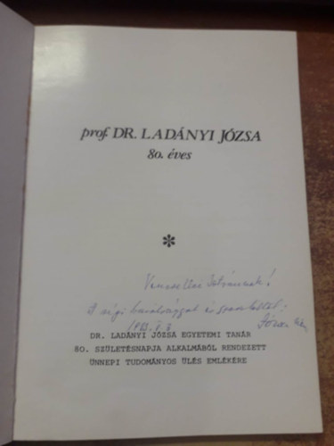 Prof. Dr. Ladnyi Jzsa 80 ves