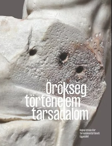 Szvs Erika  (szerk.) - Veress Dniel  (szerk.) - rksg, trtnelem, trsadalom (Rendi trsadalom - polgri trsadalom 32.)