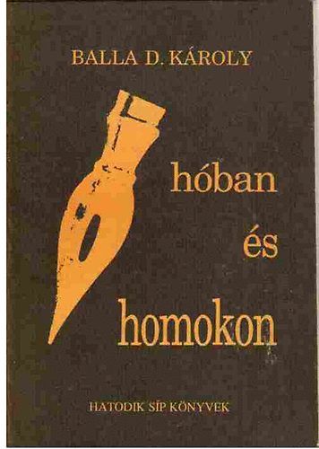 Balla D. K�roly - H�ban �s homokon