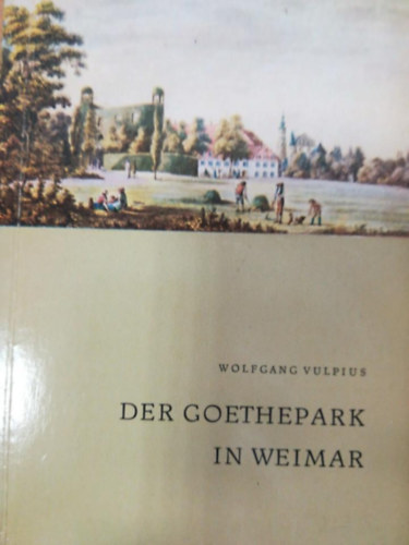 Manfred Kahler - Goethes Gartenhaus in Weimar