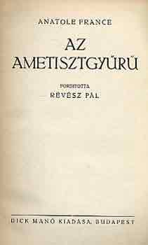 Anatole France - Az ametisztgyr