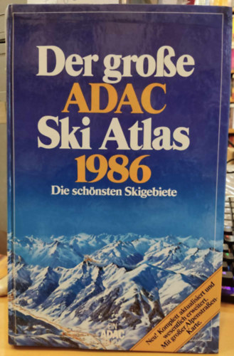 ADAC Verlag - Der grosse ADAC Ski Atlas 1986 - Die schnsten Skigebiete