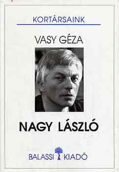 Vasy G�za - Nagy L�szl� (Kort�rsaink)