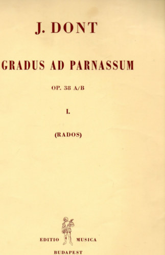 Jacob Dont - Gradus ad Parnassum Op. 38 A/B I. füzet
