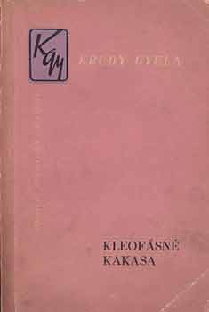 Krúdy Gyula - Kleofásné kakasa