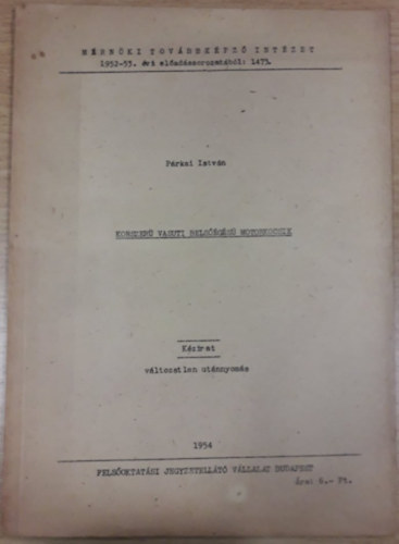 P�rkai Istv�n - Korszer� vasuti bels��g�s� motorkocsik