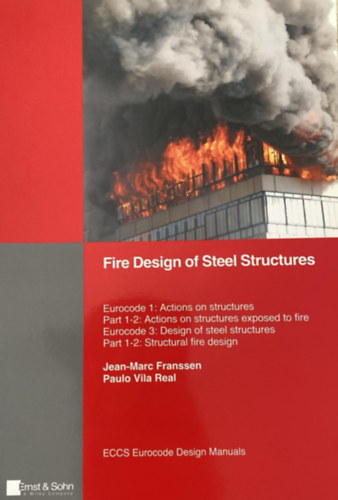 Jean - Marc Franssen - Fire Design of Steel Strucktures