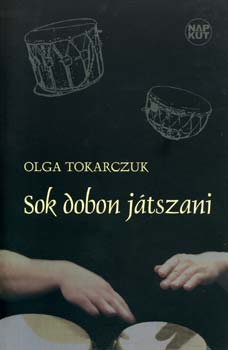 Olga Tokarczuk - Sok dobon j�tszani