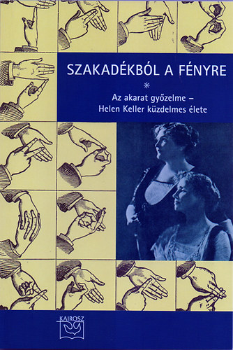 Szakadkbl a fnyre