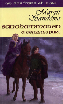 Margit Sandemo - Sandhammeren, a vgzetes part - Varzsjelek 2.