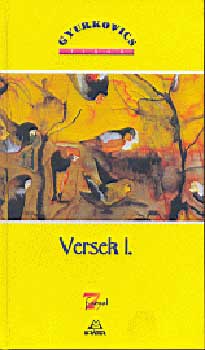 Gyurkovics Tibor - Versek I.-II.