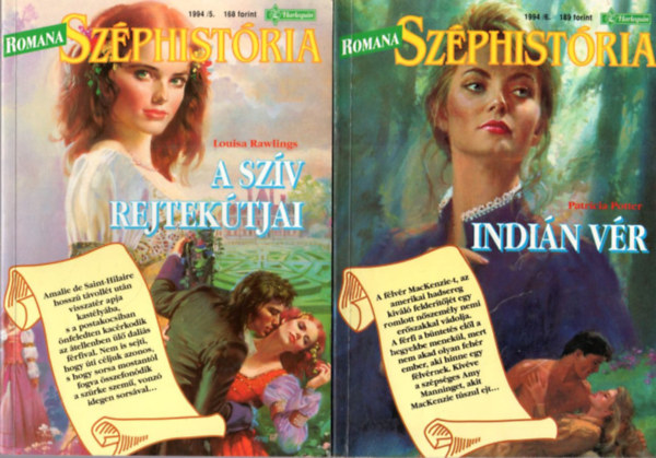 Louisa Rawlings, Mollie Ashton Patricia Potter - 3 db Romana Széphistória: 1994/1. A szenvedély rabságában + 1994/5. A szív rejtekútjai + 1994/6. Indián vér