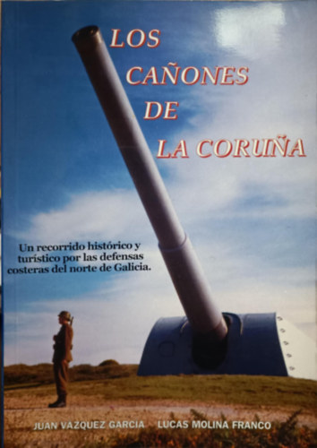 Juan V�zquez Garc�a - Los Canones de La Coruna