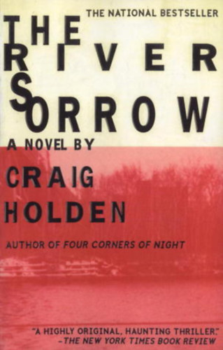 Graig Holden - The River Sorrow