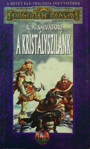 R. A. Salvatore - A kristlyszilnk