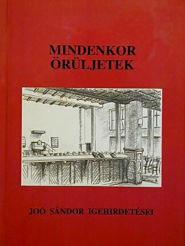 Dr. Jo� S�ndor - Mindenkor �r�ljetek