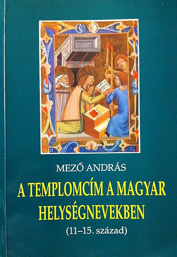 Mező András - A templomcím a magyar helységnevekben