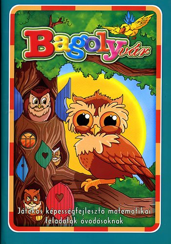 Bagolyv�r - J�t�kos k�pess�gfejleszt� feladatok �vod�soknak