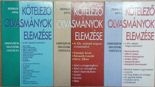 Herman Anna - K�telez� olvasm�nyok elemz�se gimn�zium negyedik oszt�lya 6., 7., 8. k�tet