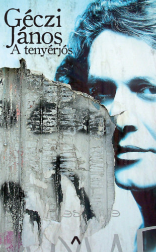 G�czi J�nos - A teny�rj�s