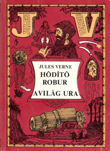 Verne Gyula - Hdt Robur-A vilg ura