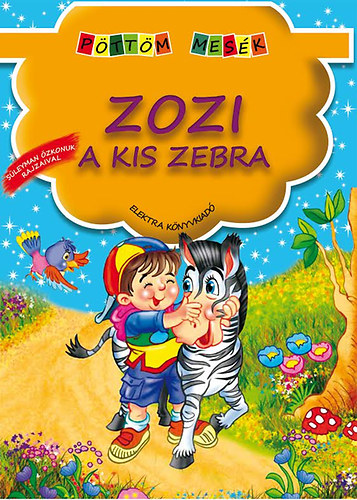 Zozi, a kis zebra - Pöttöm mesék