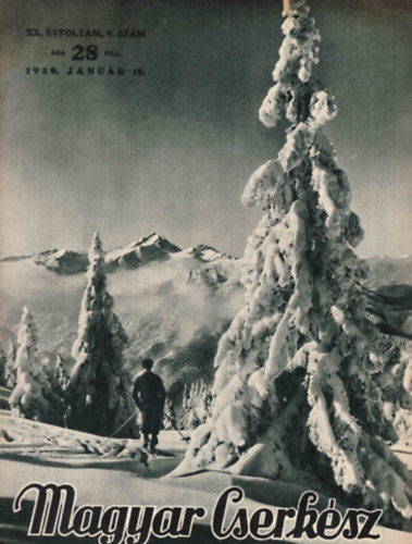 Magyar Cserk�sz XX. �vf. 9 sz�m 1939 janu�r 15.