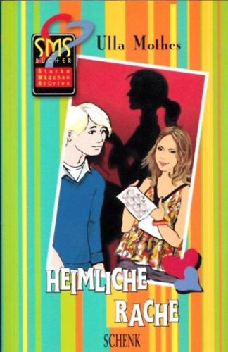 Ulla Mothes - Heimliche Rache