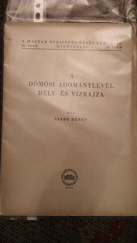 Szab� D�nes - A d�m�si adom�nylev�l hely- �s v�zrajza