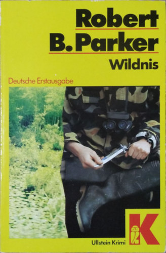 Robert B. Parker - Wildnis (Ullstein Krimi 10275)