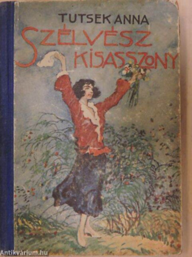 Tutsek Anna - Sz�lv�sz-kisasszony