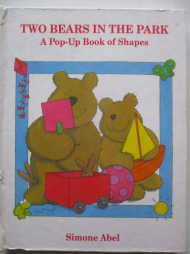 Simone Abel - Two bears in the park-Pop-up book of shapes