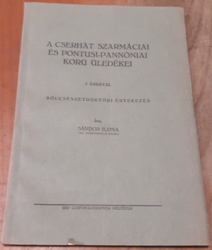 Sándor Ilona - A Cserhát szarmáciai és pontusi-pannóniai korű üledékei