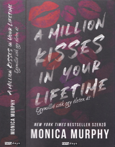 Monica Murphy - A million kisses in your lifetime - Egymilli csk egy leten t