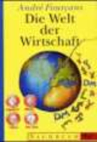 Andr� Fourcans - Die Welt der Wirtschaft