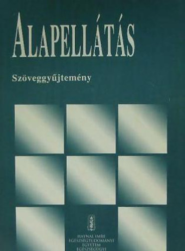 Balogh Zoltán-Dr.Dénes Margit - Alapellátás szöveggyűjtemény