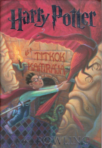 J. K. Rowling - Harry Potter és a Titkok Kamrája
