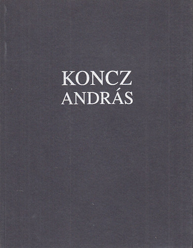 Koncz Andrs: Cismari kpek 1990-1991